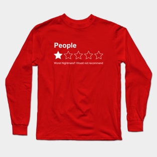 People Rating One Star Worst Nightmare Not Long Sleeve T-Shirt